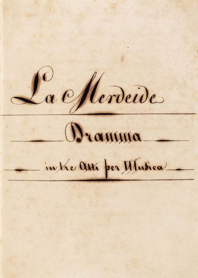 La Merdeide Dramma in Tre Atti per Musica