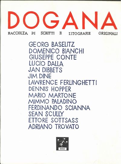 Dogana. Raccolta di Scritti e Litografie Originali.