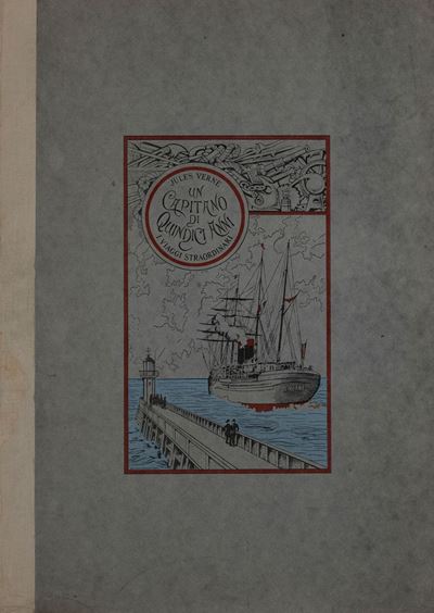 Jules Verne, un Capitano di Quindici Anni: i Viaggi Straordinari, Napoli, Lucio Amelio