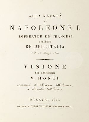 To the Majesty of Napoleon I, Imperator de 'French crowned king of Italy on May 23, 1805