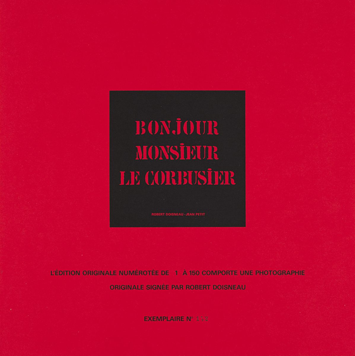 Robert Doisneau - Bonjour Monsieur Le Corbusier, Stampa alla gelatina ai sali d'argento