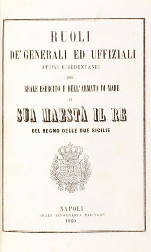 Ruoli de' generali ed uffiziali attivi e sedentanei del Reale esercito e dell'armata di mare