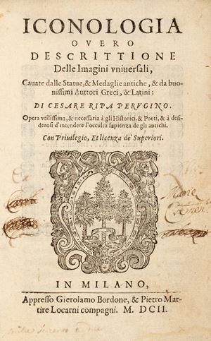 Iconologia overo descrittione delle imagini vniuersali, cauate dalle statue, & medaglie antiche, & da buonissimi auttori greci, & latini