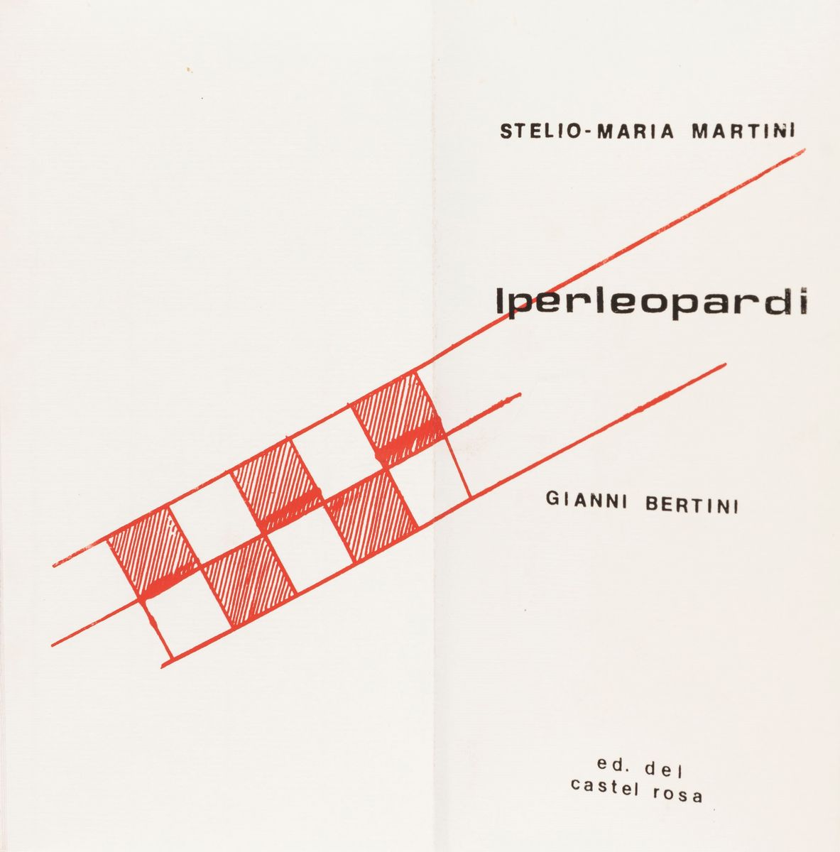 Gianni Bertini, Stelio Maria Martini - Iperleopardi