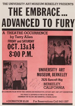 The University Art Museum Berkeley presents The embrace...Advanced to fury