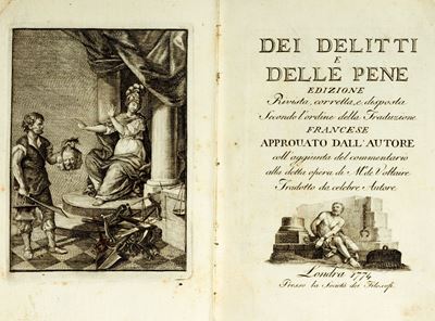 Dei Delitti e delle Pene Edizione Rivista, Corretta, e Disposta Secondo L'ordine della Traduzione...