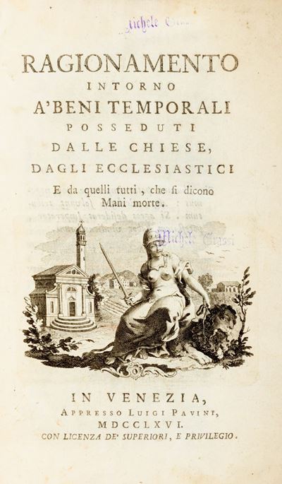 Ragionamento Intorno a' Beni Temporali Posseduti dalle Chiese, dagli Ecclesiastici e da Quelli Tu...