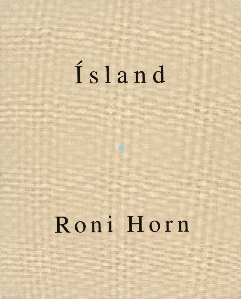 Roni Horn - Island. To Place