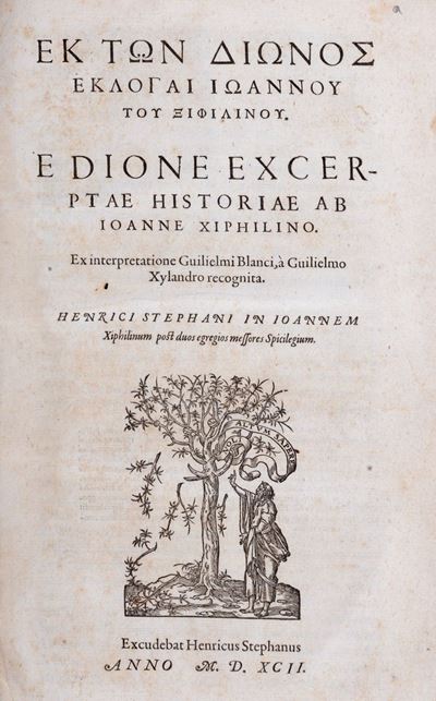 Ek Ton Dionos Eklogai Ioannou Tou Xiphilinou. e Dione Excerptae Historiae Ab Ioanne Xiphilino