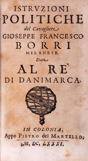 Giovanni Girolamo Arconati Lamberti - La chiave del gabinetto [...]. Col favor della quale si vedono varie lettere scientifiche, chimiche, e curiosissime con varie istruzioni politiche, ed altre cose degne di curiosita, e molti segreti bellissimi. Aggiuntavi una Relazione esatta della sua vita