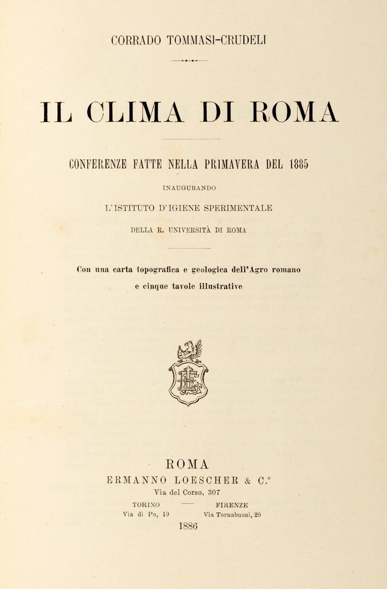 Corrado Tommasi-crudeli - Il Clima di Roma : Conferenze Fatte nella Primavera del 1885 Inaugurand...