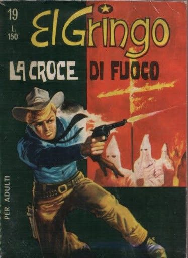 Luigi Corteggi - El Gringo - La croce di fuoco, tempera su cartone
