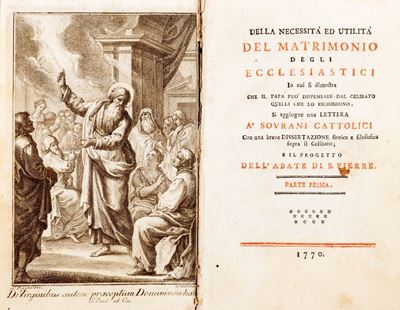 Della Necessità ed Utilità del Matrimonio degli Ecclesiastici in Cui Si Dimostra che il Papa Può ...