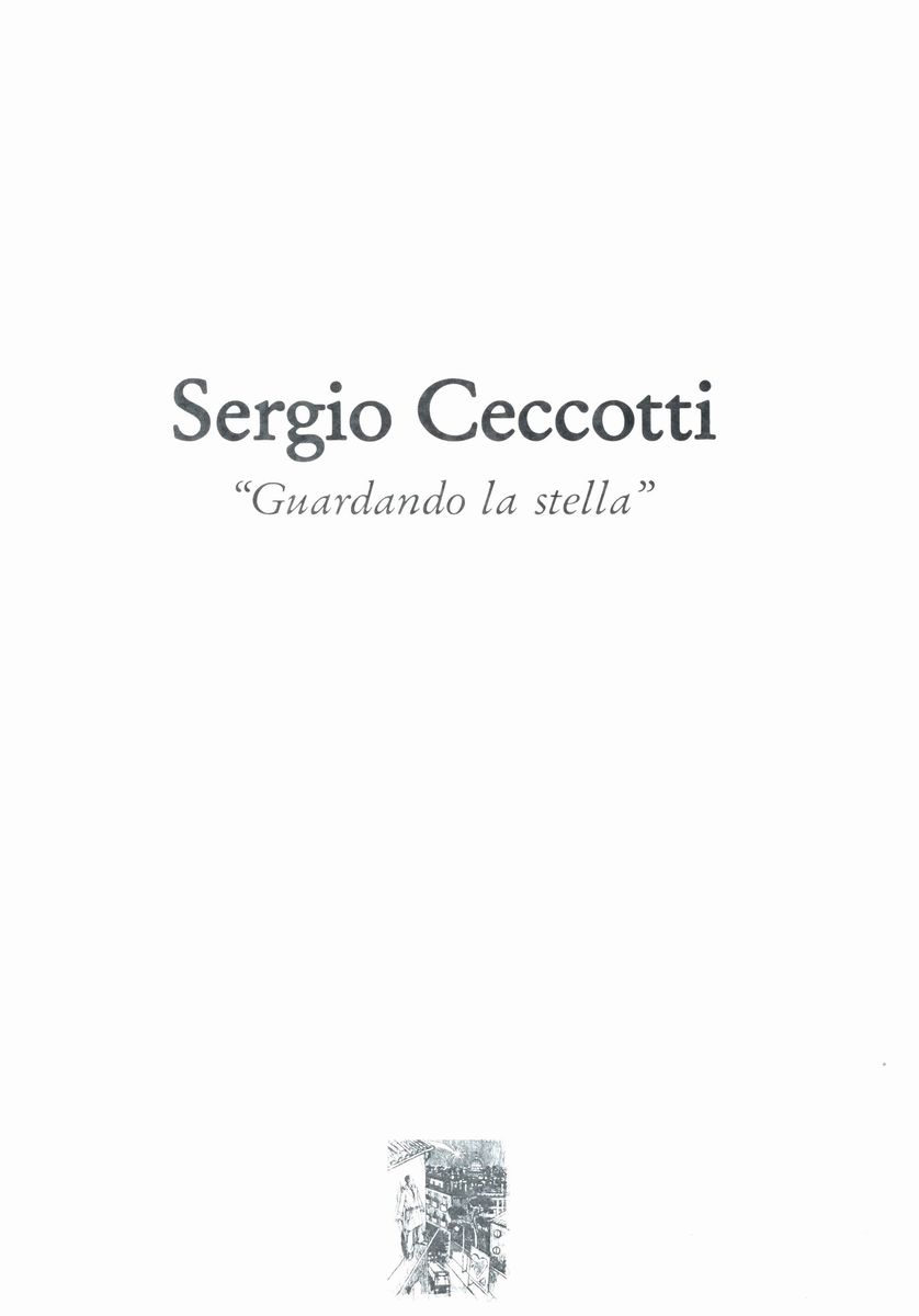 Sergio Ceccotti - Guardando la Stella