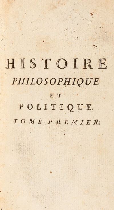 Histoire Philosophique Et Politique Des Etablissements e Du Commerce Des Européens Dans le Deux I...