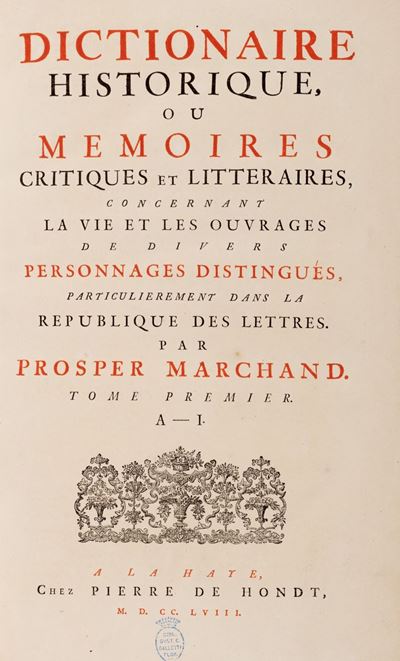Dictionaire Historique, Ou Memoires Critique Et Litteraires