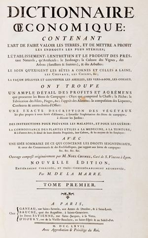 Agronomia - Economia - Chomel, Noël - Dictionnaire oeconomique, contenant l'art de faire valoir les terres [...] le soin qu'exigent les betes a cornes et celle a laine [...] la facon d'elever et gouverner les abeilles, les vers-a-soie, les oiseaux