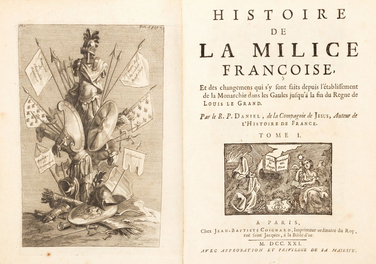 Daniel Gabriel - Histoire De la Milice Françoise, Et Des Changemens Qui S'y Sont Faits Depuis L'é...