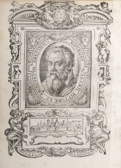 Le Vite De' Piu Eccellenti Pittori, Scultori, e Architettori. Scritte da M. Giorgio Vasari Pittor...