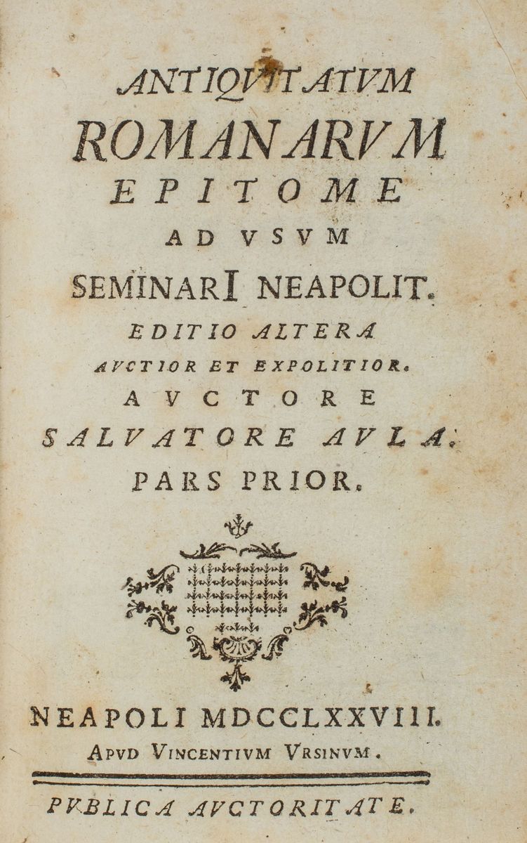 Salvatore Aula - Antiquitatum Romanorum Epitome Ad Vsum Seminari Neapolit