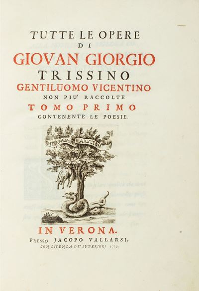 Tutte le Opere di Giovan Giorgio Trissino Gentiluomo Vicentino Non Più Raccolte