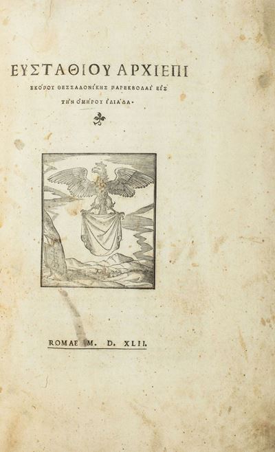 Eustathiou Archiepiskopou Thessalonikes Parekbolai Eis Ten Homerou Iliada