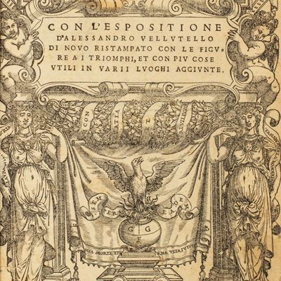 Il Petrarcha con L'espositione di Alessandro Vellutello. di Novo Ristampato con le Figure a i Tri...