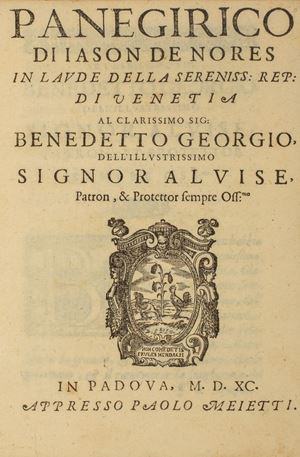 Venezia - De Nores, Giasone - Panegirico in laude della Sereniss. Rep. di Venetia.