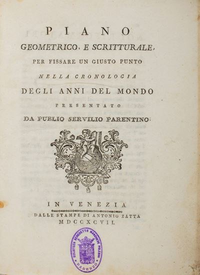 Piano Geometrico e Scritturale per Fissare un Giusto Punto nella Cronologia degli Anni del Mondo