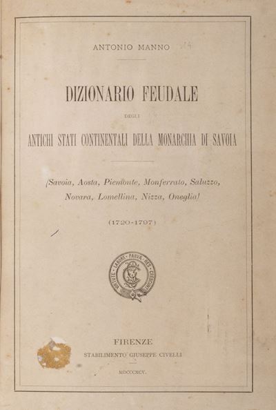 Dizionario Feudale degli Antichi Stati Continentali della Monarchia di Savoia
