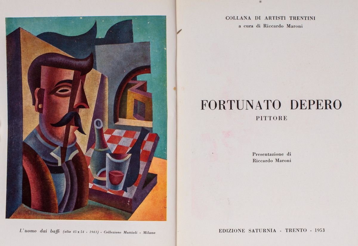 Fortunato Depero Pittore. Presentazione di Riccardo Maroni
