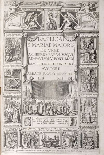 Basilicae S. Mariae Maioris De Urbe a Liberio Papa I. Usque Ad Paulum V. Pont. Max. Descriptio Et...