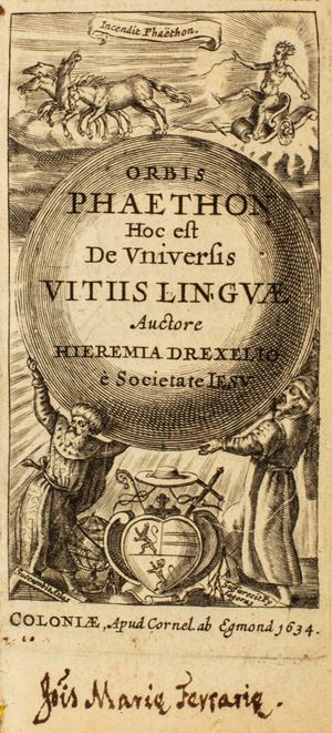 Drexel, Jeremias - Orbis phaeton hoc est de Universis vitiis linguae