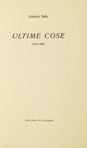 Umberto Saba - Ultime Cose (1935-1938)