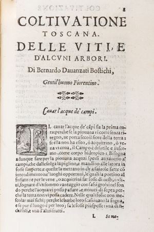 Enologia - Davanzati, Bernardo - Trattato della coltivazione delle viti, e del frutto che se ne può cavare. […] E la Coltivazione toscana delle viti, e d’alcuni arbori del s. Bernardo Davanzati Bostichi