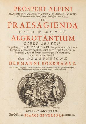 Medicina - Alpini, Prospero - De praesagienda vita et morte aegrotantium libri septem
