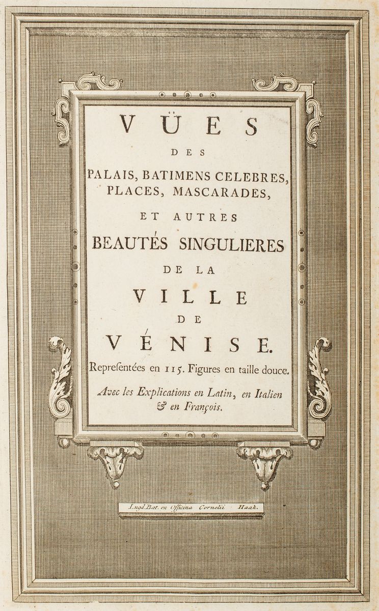 Cornelius Hackius, Vües des Palais, Batimens celebres, Places, Mascarades, et Autres Beautés Sing...