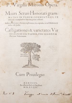 Publio Virgilio Marone, Servio Mauro Onorato  - P. Virgilii Maronis Opera. Mauri Seruii Honorati Grammatici in Eadem Commentarii Ex Antiquis Iexemplaribus Suae Integritati [...]