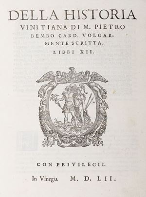 Bembo, Pietro - Della Historia Vinitiana