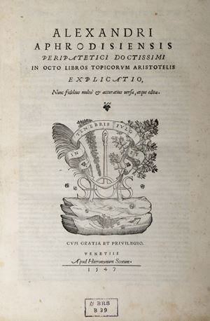 IIn octo libros Topicorum, vel de locis fideque argumentorum Aristotelis Commentatio lucidissima, nuper diligenti study in lucem edita .... n octo libros Topicorum, Aristotelis explicatio