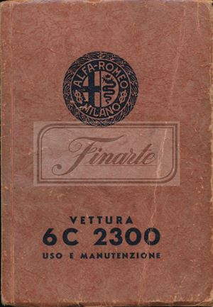 Libretto Uso e manutenzione vettura Alfa Romeo 6C 2300 Turismo e Gran Turismo