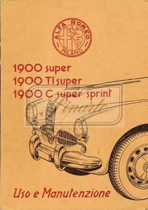 Use and maintenance of the Alfa Romeo 1900 Super, 1900 TI Super, 1900 C Super Sprint