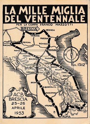 Cartolina La Mille Miglia del Ventennale con francobollo XX 1000 Miglia, AC Brescia 25-26 aprile 1953, percorso b/n