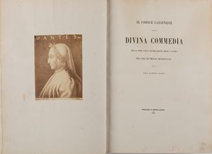 Il Codice Cassinese della Divina Commedia per la prima volta letteralmente messo a stampa per cura dei monaci Benedettini,
