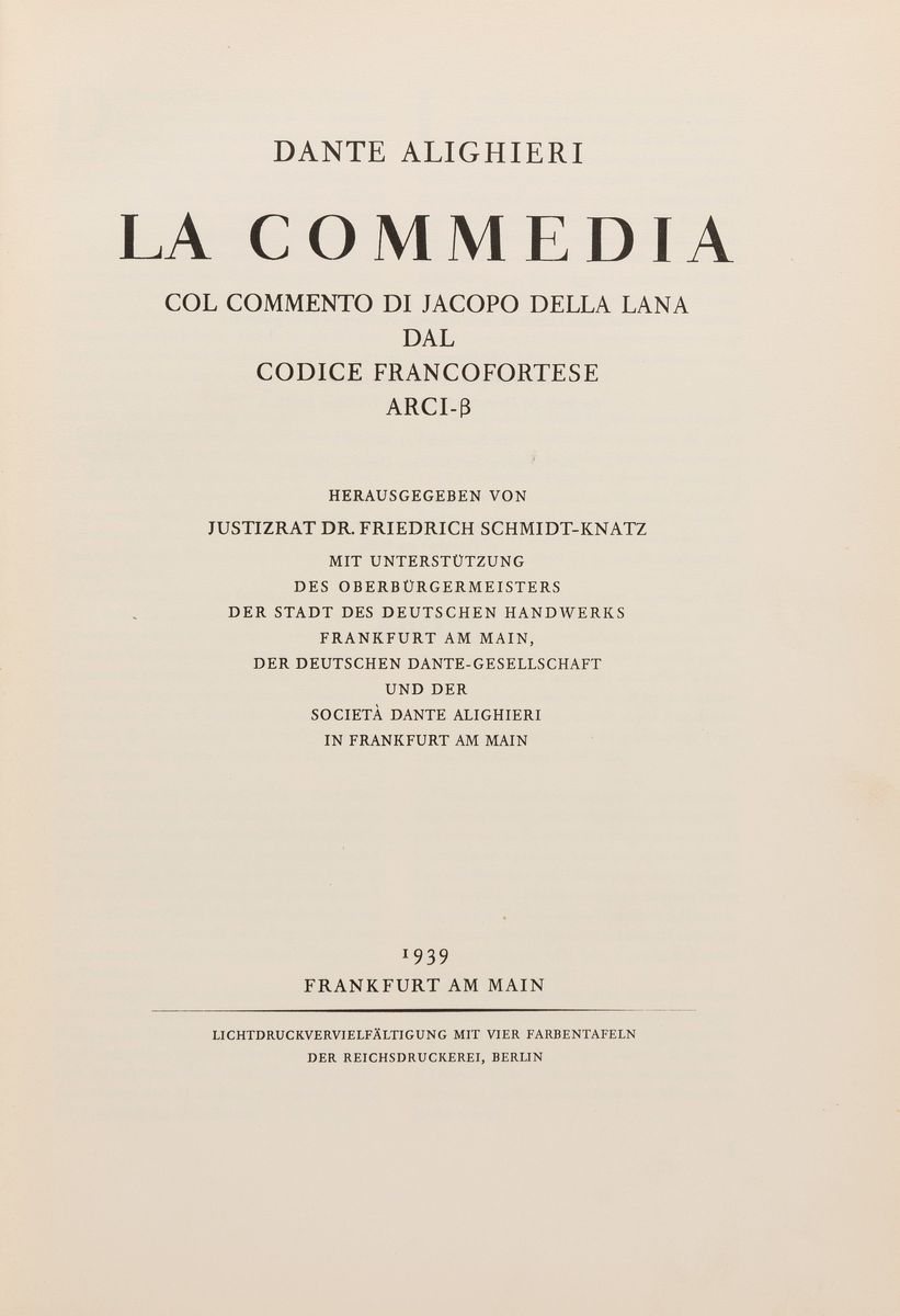 Dante Alighieri - La Commedia Col Commento di Jacopo della Lana dal Codice Francofortese Arci-b