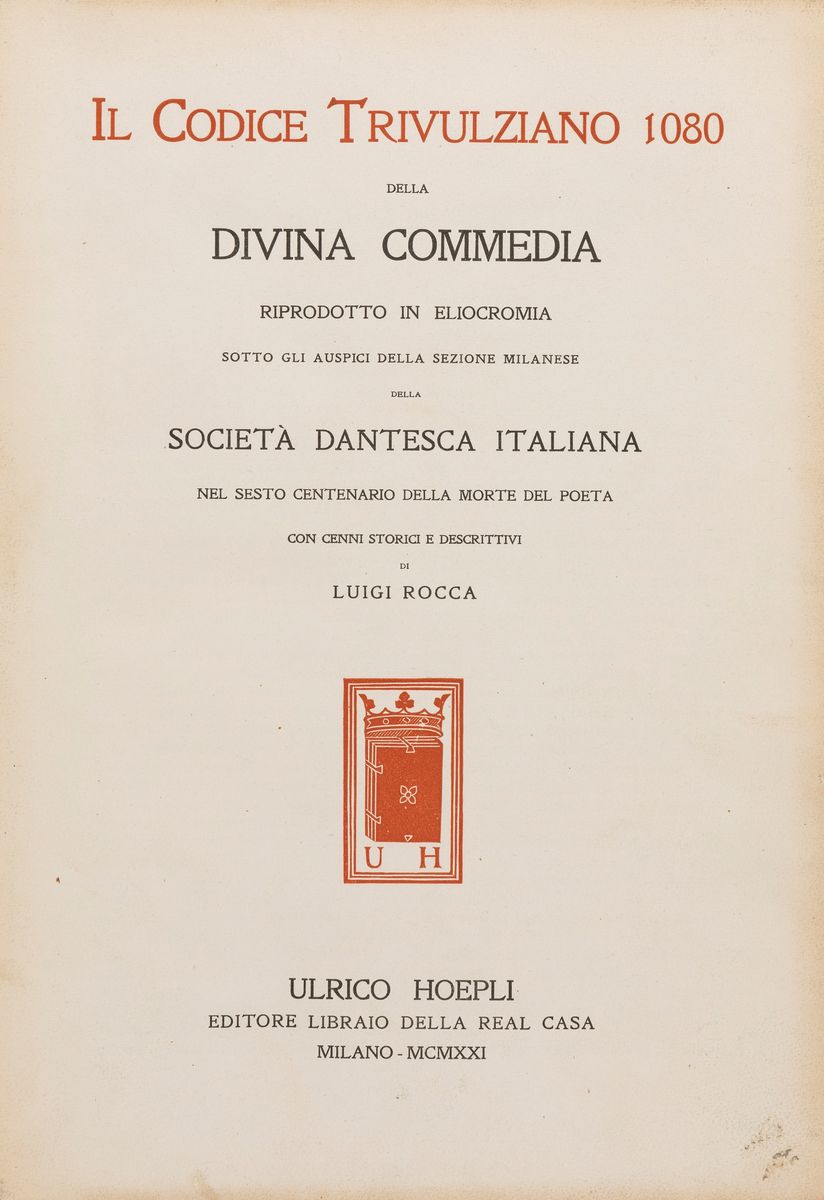 Dante Alighieri - Il Codice Trivulziano 1080 della Divina Commedia