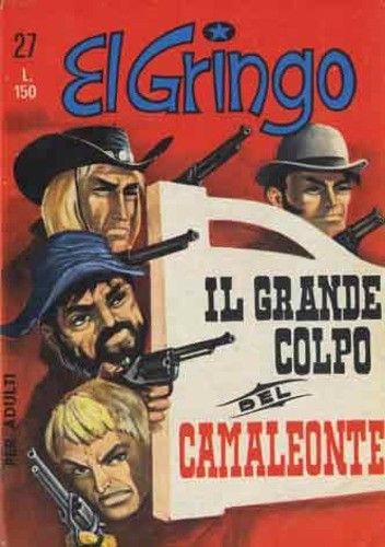 Luigi Corteggi - El Gringo - Il grande colpo del Camaleonte, tempera su cartone