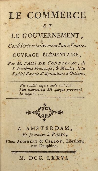 Condillac, Le Commerce et le Gouvernement, Considérés relativement l'un à l'autre, prima edizione...