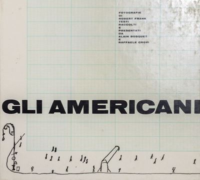Robert Frank, Gli Americani, prima edizione italiana del 1958