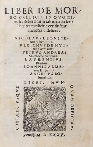  Leoniceno Niccolò - Liber de morbo gallico in quo diversi celeberrimi in tali materia scribentes, medicine continetur auctores videlicet